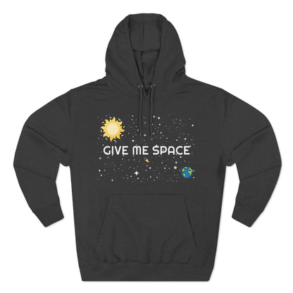 Space Hoodie - 'GIVE ME SPACE' and 'I think it's very healthy to spend time alone' Design