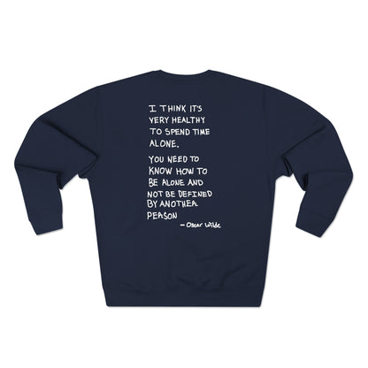 Space Crewneck Sweatshirt with 'GIVE ME SPACE' and 'I think it's very healthy to spend time alone' Quotes