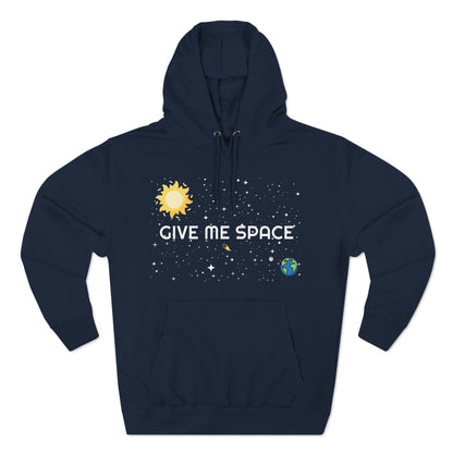 Space Hoodie - 'GIVE ME SPACE' and 'I think it's very healthy to spend time alone' Design
