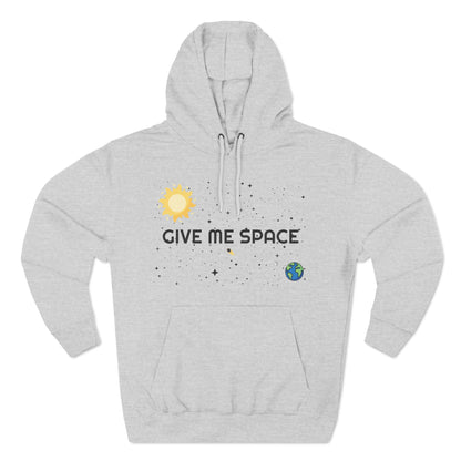 Space Hoodie - 'GIVE ME SPACE' and 'I think it's very healthy to spend time alone' Design