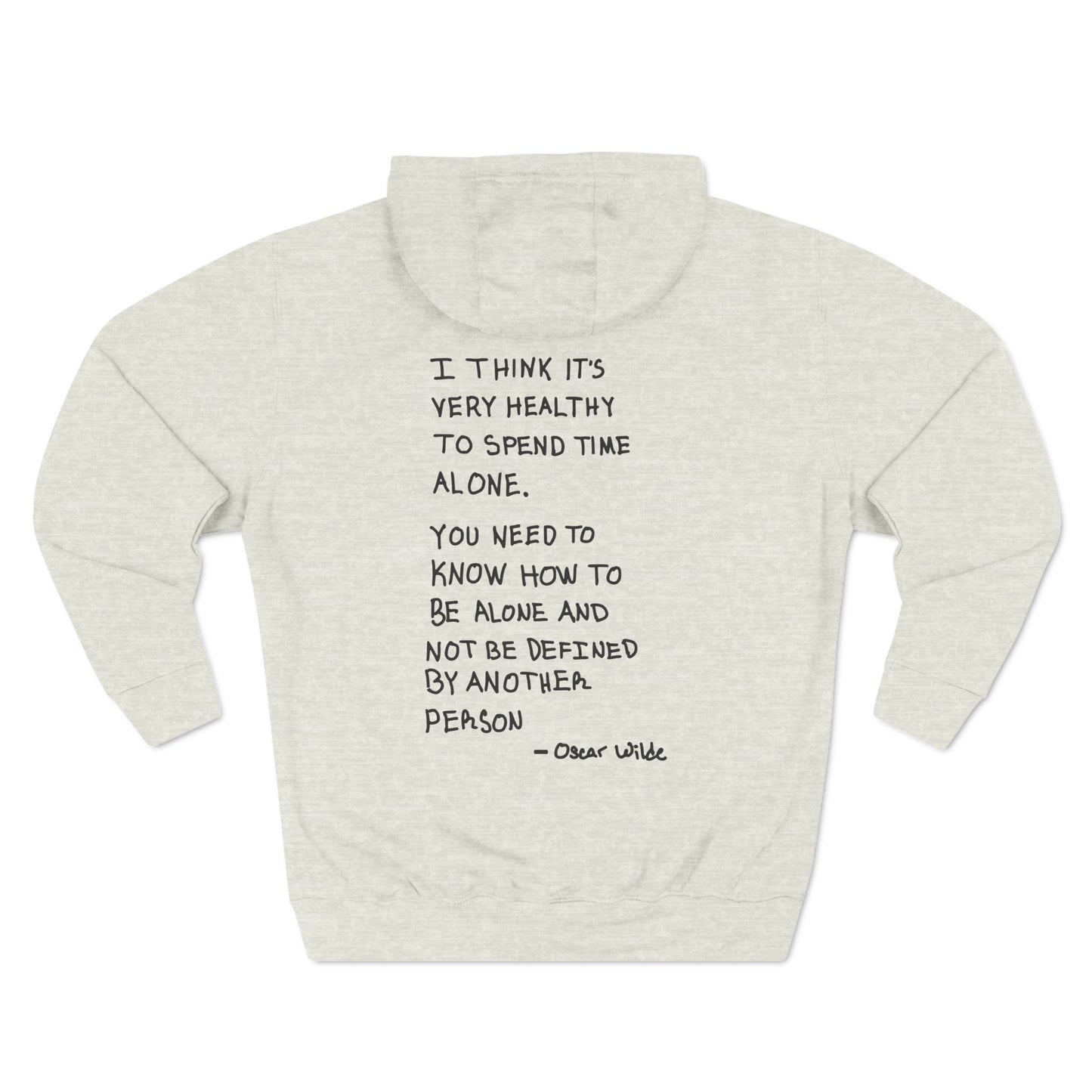 Space Hoodie - 'GIVE ME SPACE' and 'I think it's very healthy to spend time alone' Design