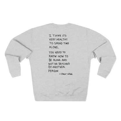 Space Crewneck Sweatshirt with 'GIVE ME SPACE' and 'I think it's very healthy to spend time alone' Quotes